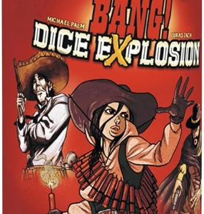 BANG! Dice Explosion
