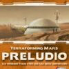 Terraforming Mars: Preludio