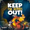 HTHO Keep the Heroes Out! (Español)