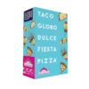 TACO, GLOBO, DULCE, FIESTA, PIZZA 3 Taco, Globo, Dulce, Fiesta, Pizza